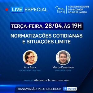 live-do-crp-rj-com-tema-normatizacoes-cotidianas-e-situacoes-limite-sera-terca-feira-28-de-abril-as-19h