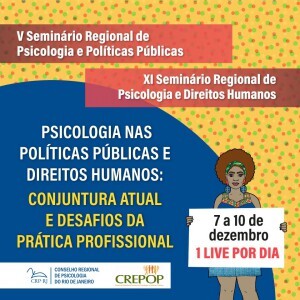 v-seminario-regional-de-psicologia-e-politicas-publicas-e-xi-seminario-regional-de-psicologia-e-direitos-humanos-ocorrera-de-7-a-10-de-dezembro-participe