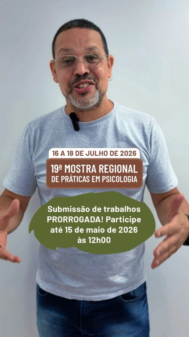 atencao-ao-prazo-de-submissoes-de-trabalhos-para-a-19-mostra-regional-de-praticas-em-psicologia-do-crp-rj